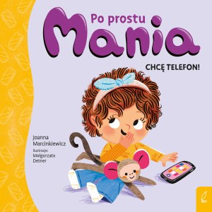 Chcę telefon! Po prostu Mania