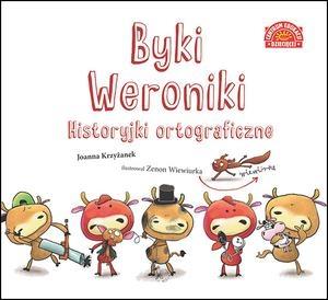 BYKI WERONIKI. HISTORYJKI ORTOGRAFICZNE