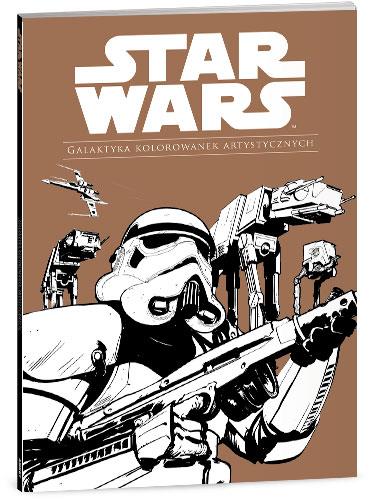 STAR WARS. GALAKTYKA KOLOROWANEK ARTYSTYCZNYCH