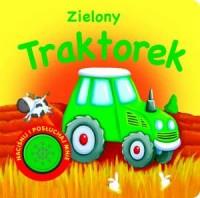 ZIELONY TRAKTOREK. NACIŚNIJ I POSŁUCHAJ MNIE