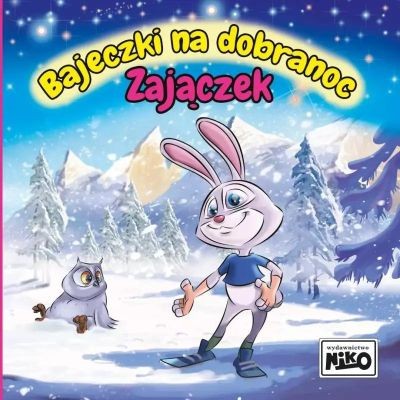 BAJECZKI NA DOBRANOC. ZAJĄCZEK