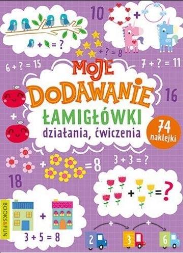 MOJE DODAWANIE. DZIAŁANIA, ĆWICZENIA