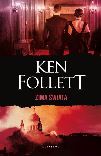 TRYLOGIA STULECIE. TOM 2. ZIMA ŚWIATA