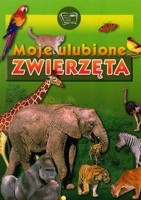 MOJE ULUBIONE ZWIERZĘTA