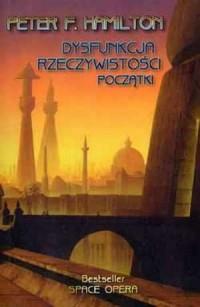Dysfunkcja rzeczywistości: Początki