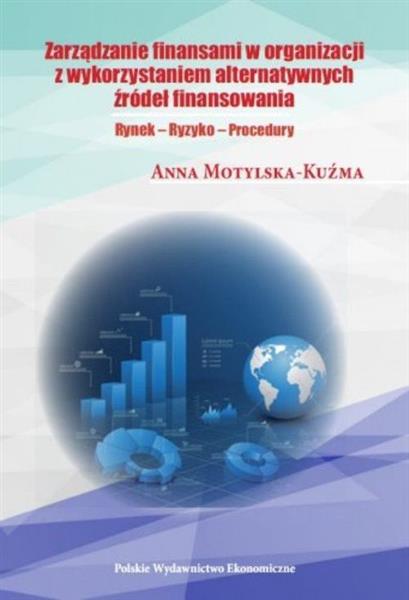 ZARZĄDZANIE FINANSAMI W ORGANIZACJI Z WYKORZYSTANI