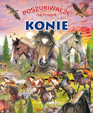 POSZUKIWACZE NA TROPIE: KONIE