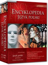 ENCYKLOPEDIA SZKOLNA - JĘZYK POLSKI