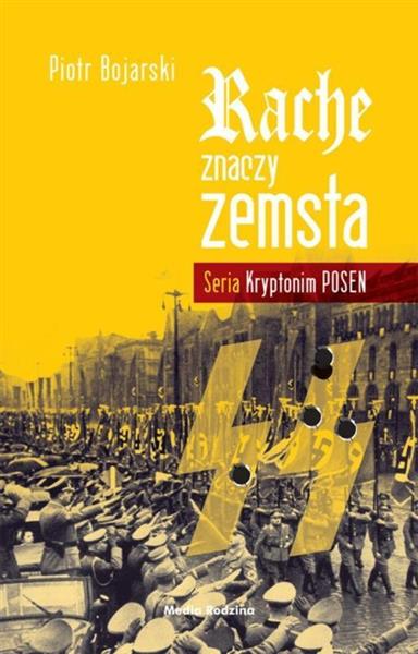 RACHE, ZNACZY ZEMSTA