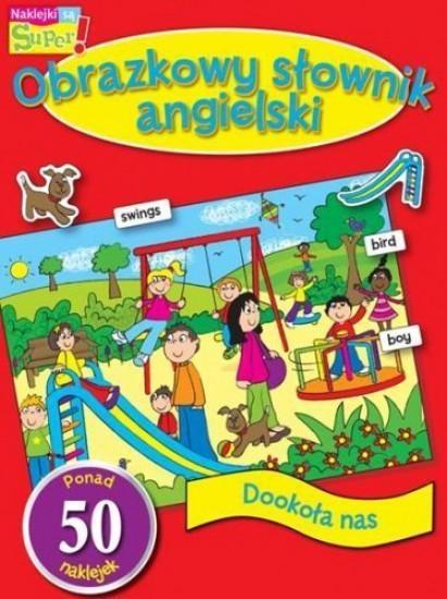 OBRAZKOWY SŁ. ANGIELSKI. DOOKOŁA NAS