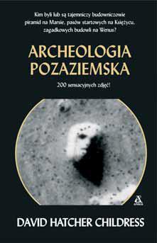 ARCHEOLOGIA POZAZIEMSKA WYD. 3