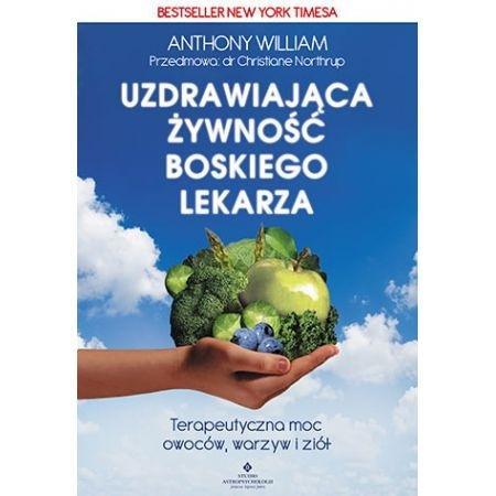UZDRAWIAJĄCA ŻYWNOŚĆ BOSKIEGO LEKARZA