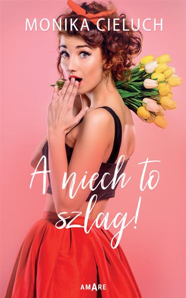 A NIECH TO SZLAG!