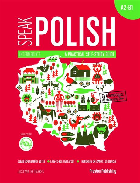 SPEAK POLISH. A PRACTICAL SELF-STUDY GUIDE. PART 2