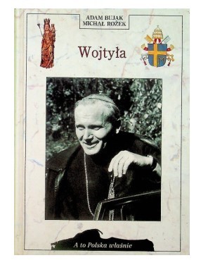 A TO POLSKA WŁAŚNIE WOJTYŁA