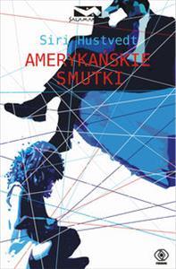 AMERYKAŃSKIE SMUTKI