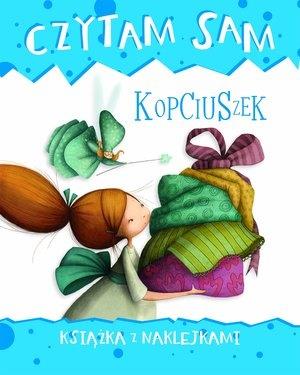 CZYTAM SAM. KOPCIUSZEK. KSIĄŻKA Z NAKLEJKAMI