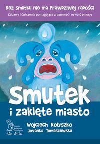 SMUTEK I ZAKLĘTE MIASTO