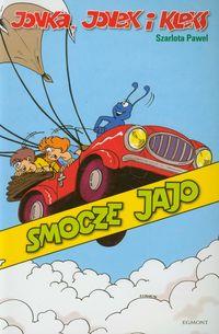 JONKA, JONEK I KLEKS. TOM 4. SMOCZE JAJO