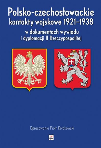 POLSKO-CZECHOSŁOWACKIE KONTAKTY WOJSKOWE 1921-1938