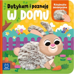 W domu. Książeczka sensoryczna. Dotykam i poznaję