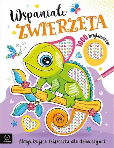 WSPANIAŁE ZWIERZAKI. AKTYWIZUJĄCA KSIĄŻECZKA DLA D