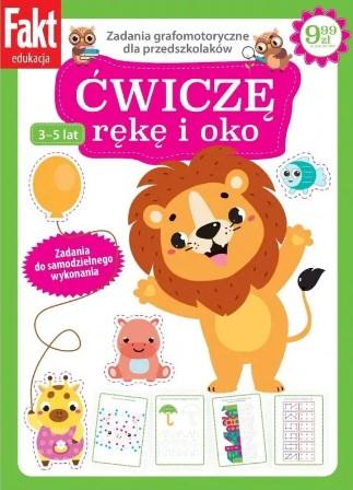 ĆWICZĘ RĘKĘ I OKO. ZADANIA GRAFOMOTORYCZNE DLA PRZ