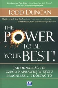 THE POWER TO BE YOUR BEST !