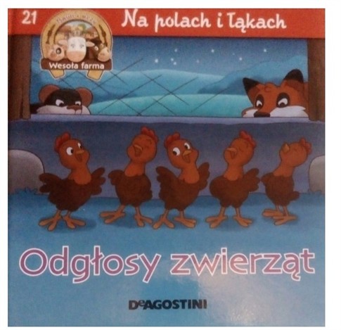WESOŁA FARMA NA POLACH I ŁĄKACH 21 ODGŁOSY...