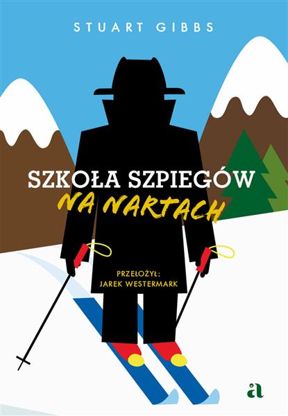 SZKOŁA SZPIEGÓW NA NARTACH