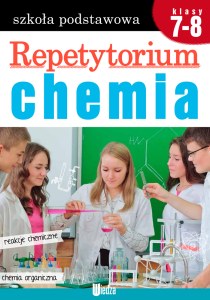 Chemia. Repetytorium. Klasy 7-8