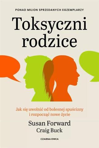 TOKSYCZNI RODZICE.  -S.NOWY