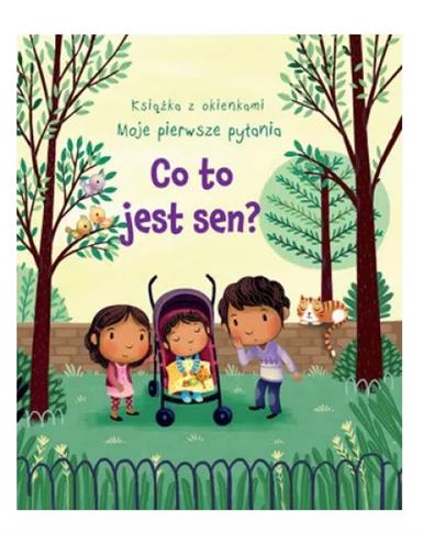 MOJE PIERWSZE PYTANIA. CO TO JEST SEN?