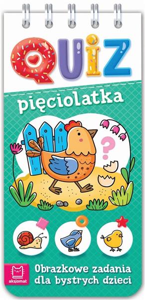 QUIZ PIĘCIOLATKA. OBRAZKOWE ZADANIA DLA BYSTRYCH..
