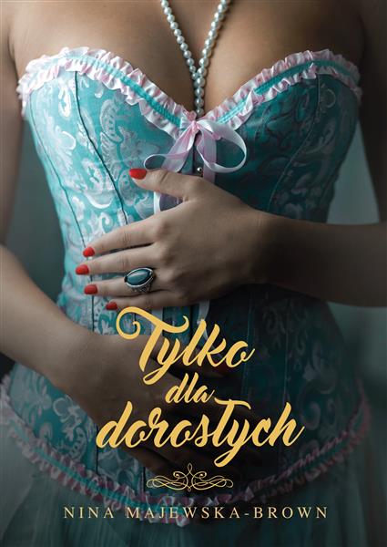 TYLKO DLA DOROSŁYCH