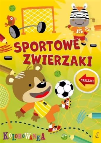 Zwierzaki rozrabiaki. Sportowe zwierzaki