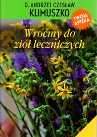 WRÓĆMY DO ZIOŁ LECZNICZYCH