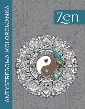 ANTYSTRESOWA KOLOROWANKA. ZEN