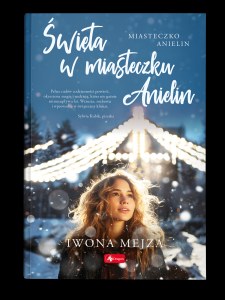 Święta w miasteczku Anielin