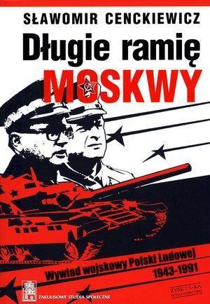 DŁUGIE RAMIĘ MOSKWY