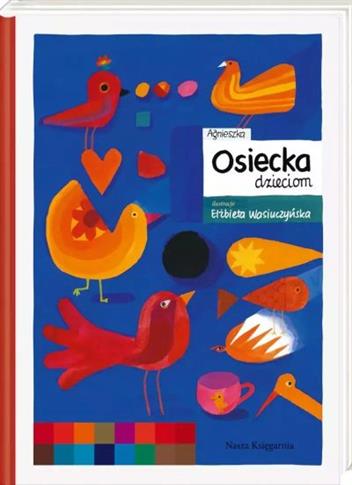 Agnieszka Osiecka dzieciom
