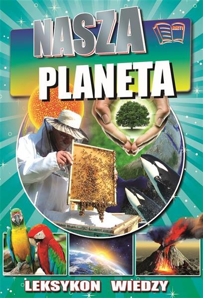 NASZA PLANETA LEKSYKON WIEDZY