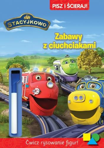 STACYJKOWO. PISZ I ŚCIERAJ! ZABAWY Z CIUCHCIAKAMI