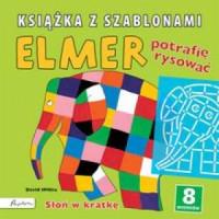 KSIĄŻKA Z SZABLONAMI. ELMER. SŁOŃ W KRATKĘ