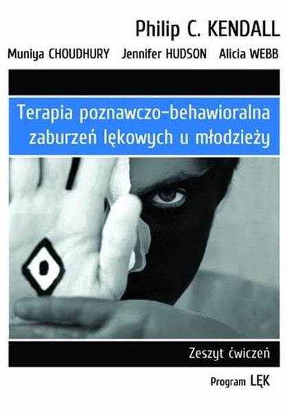 TERAPIA POZNAWCZO-BEHAWIORALNA ZABURZEŃ LĘKOWYCH U