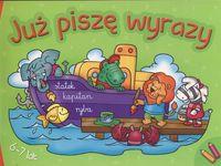 JUŻ PISZĘ WYRAZY