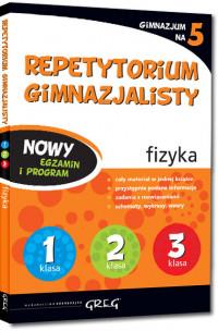 FIZYKA REPETYTORIUM GIMNAZJALISTY
