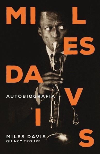 MILES DAVIS - AUTOBIOGRAFIA