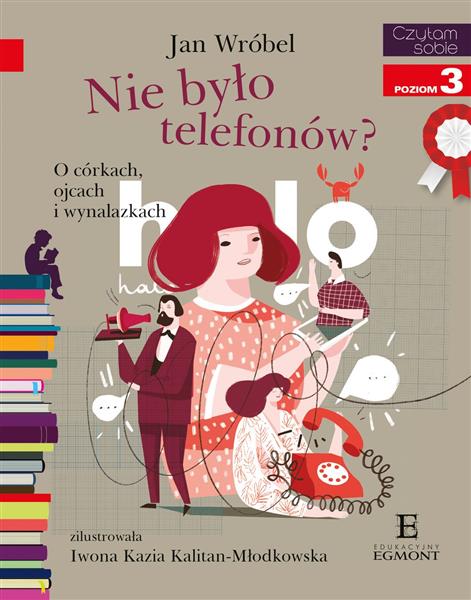 CZYTAM SOBIE Z KOTYLIONEM. POZIOM 3. NIE BYŁO