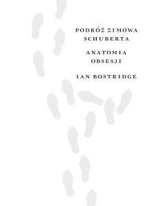 Podróż zimowa Schuberta. Anatomia obsesji